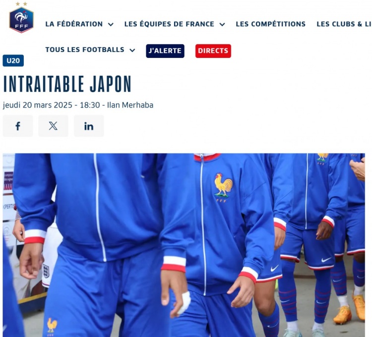  法國U20在熱身賽1-3日本U20，法國足協(xié)官網(wǎng)稱日本隊(duì)“勢(shì)不可擋”